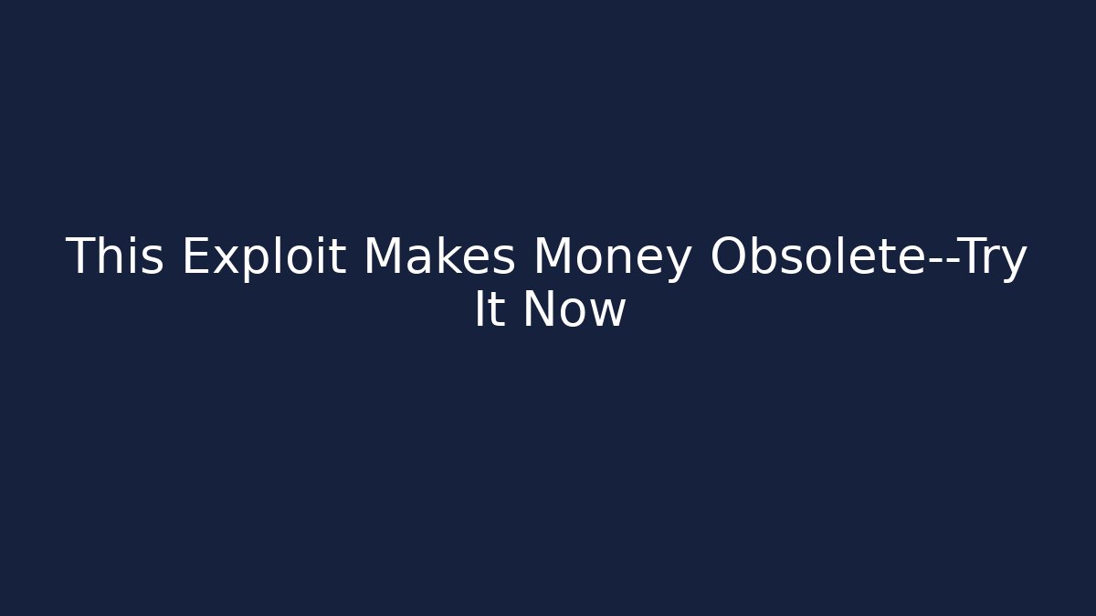 This Exploit Makes Money Obsolete—Try It Now - Buddy Program