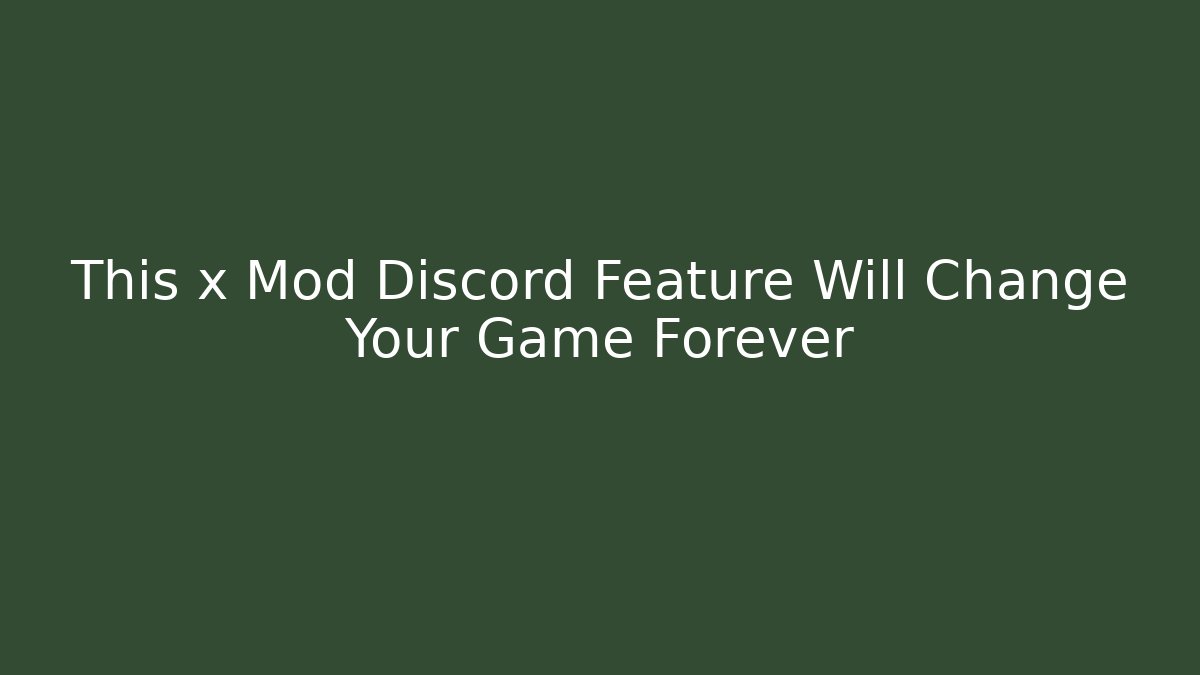 This x Mod Discord Feature Will Change Your Game Forever - Buddy Program