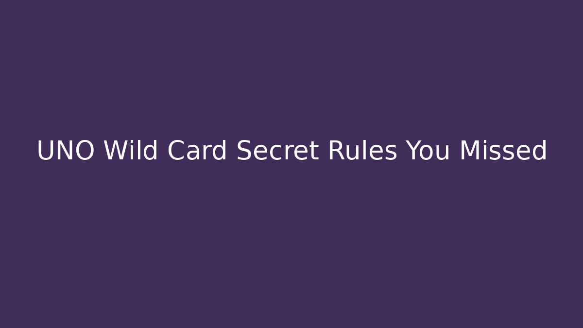 UNO Wild Card Secret Rules You Missed - Buddy Program