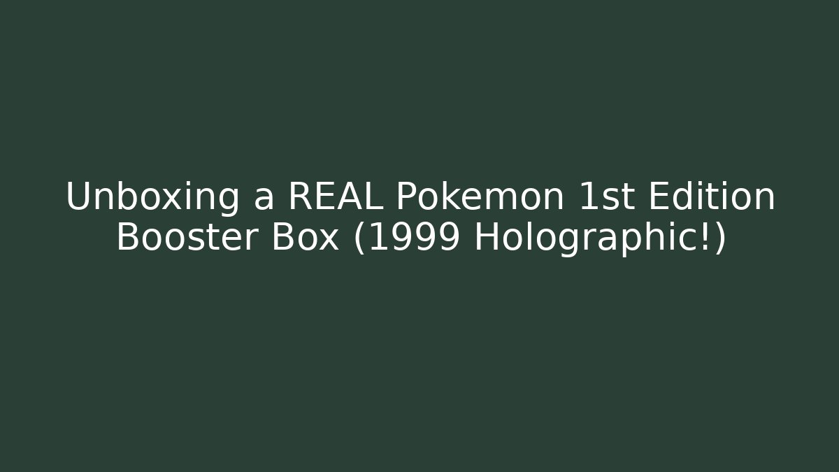 Unboxing a REAL Pokémon 1st Edition Booster Box (1999 Holographic!)