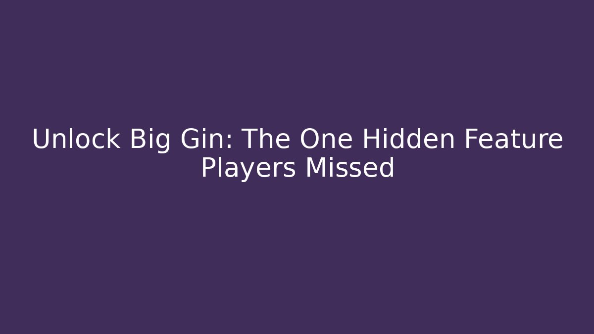 Unlock Big Gin: The One Hidden Feature Players Missed - Buddy Program