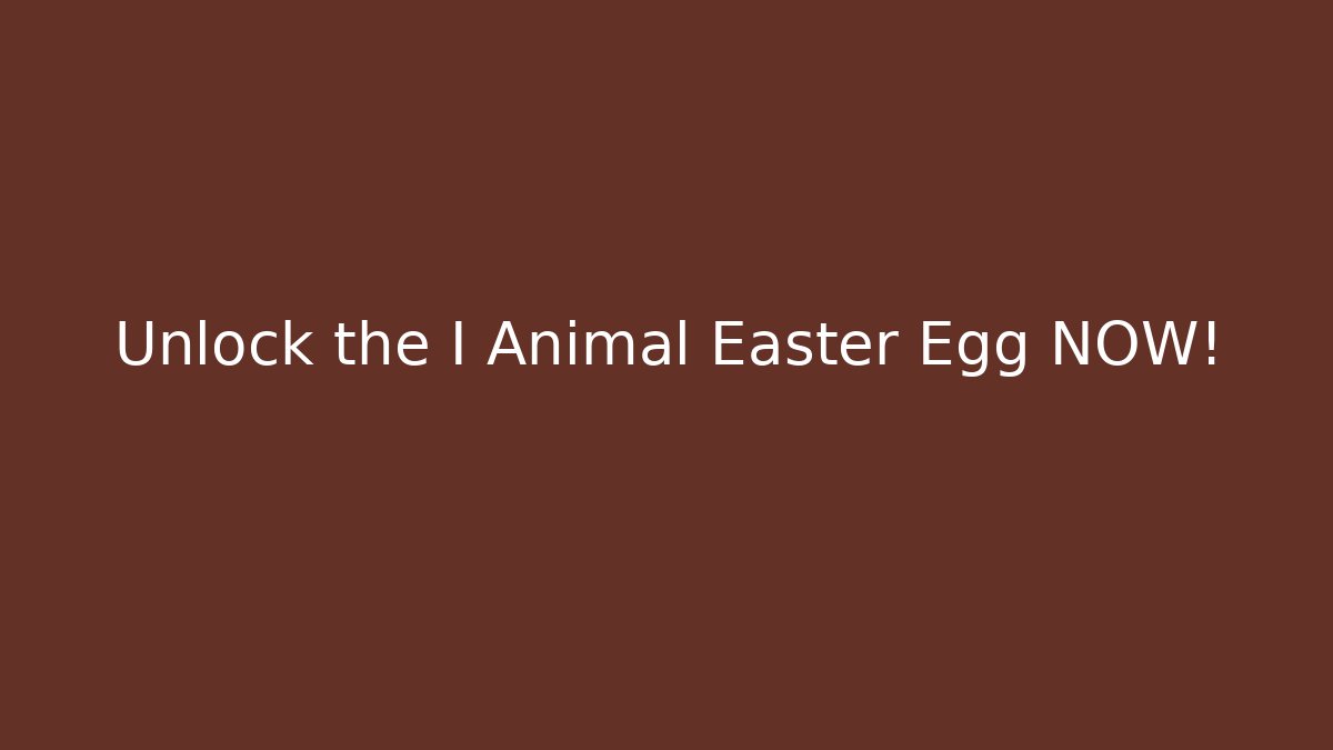 Unlock the I Animal Easter Egg NOW! - Buddy Program