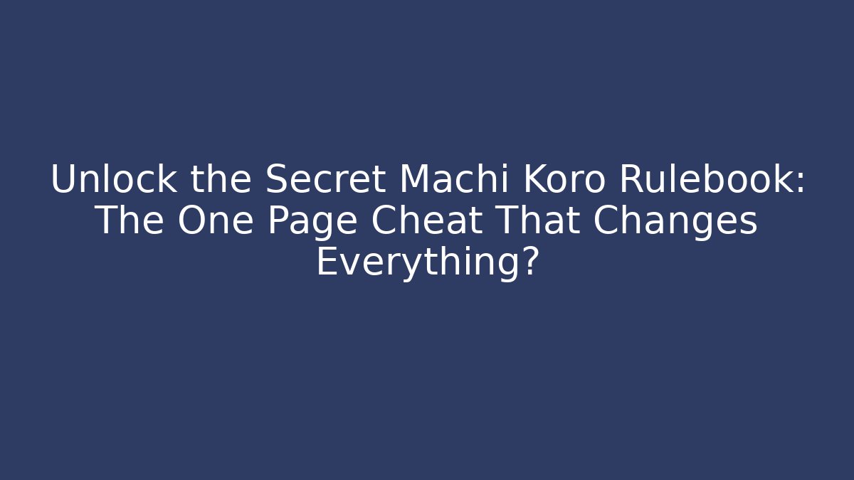 Unlock the Secret Machi Koro Rulebook: The One Page Cheat That Changes Everything?