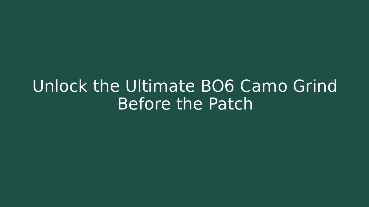 Unlock the Ultimate BO6 Camo Grind Before the Patch - Buddy Program