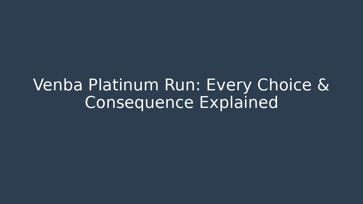 Venba Platinum Run: Every Choice & Consequence Explained - Buddy Program