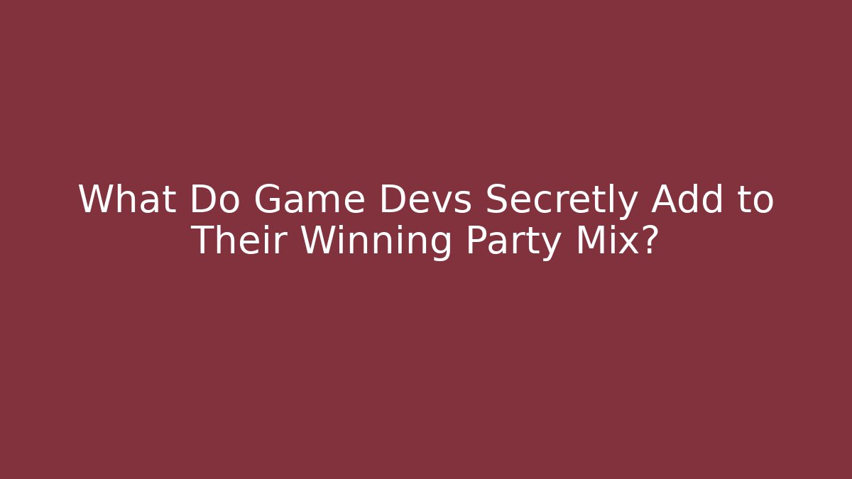 What Do Game Devs Secretly Add to Their Winning Party Mix?