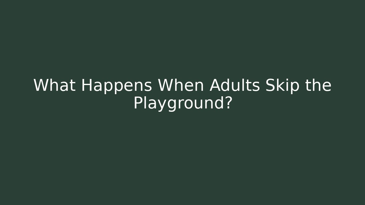 What Happens When Adults Skip the Playground? - Buddy Program