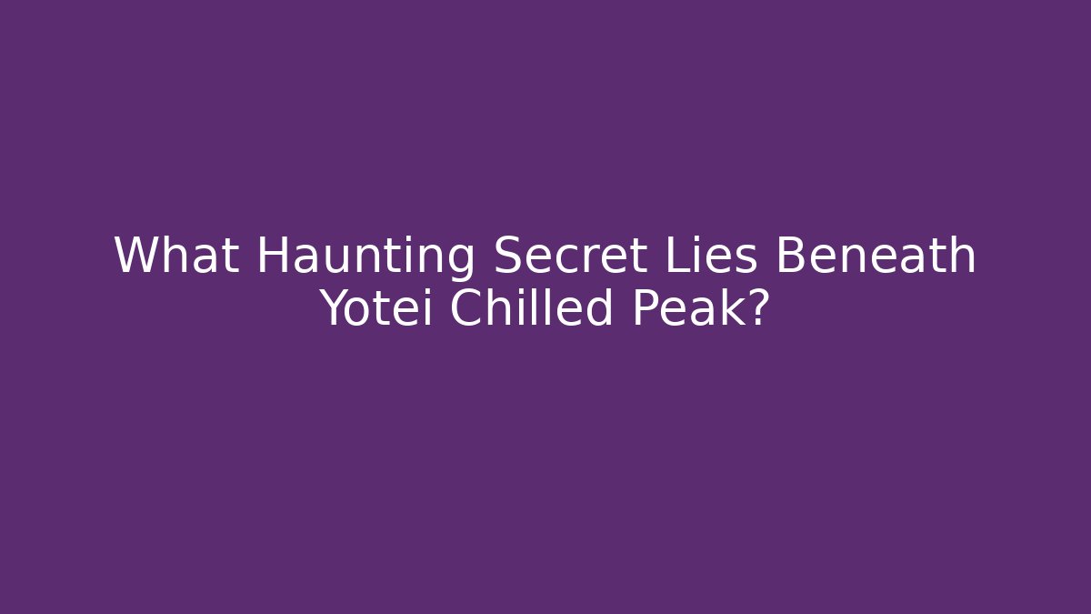 What Haunting Secret Lies Beneath Yotei Chilled Peak?