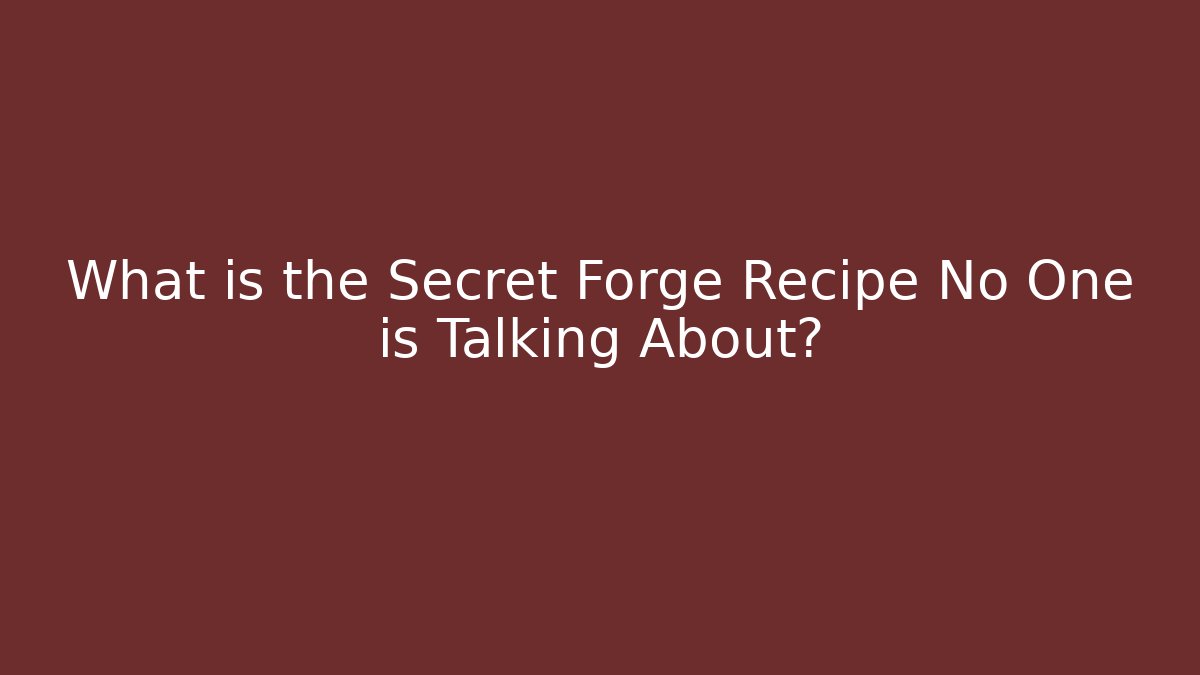What is the Secret Forge Recipe No One is Talking About? - Buddy Program