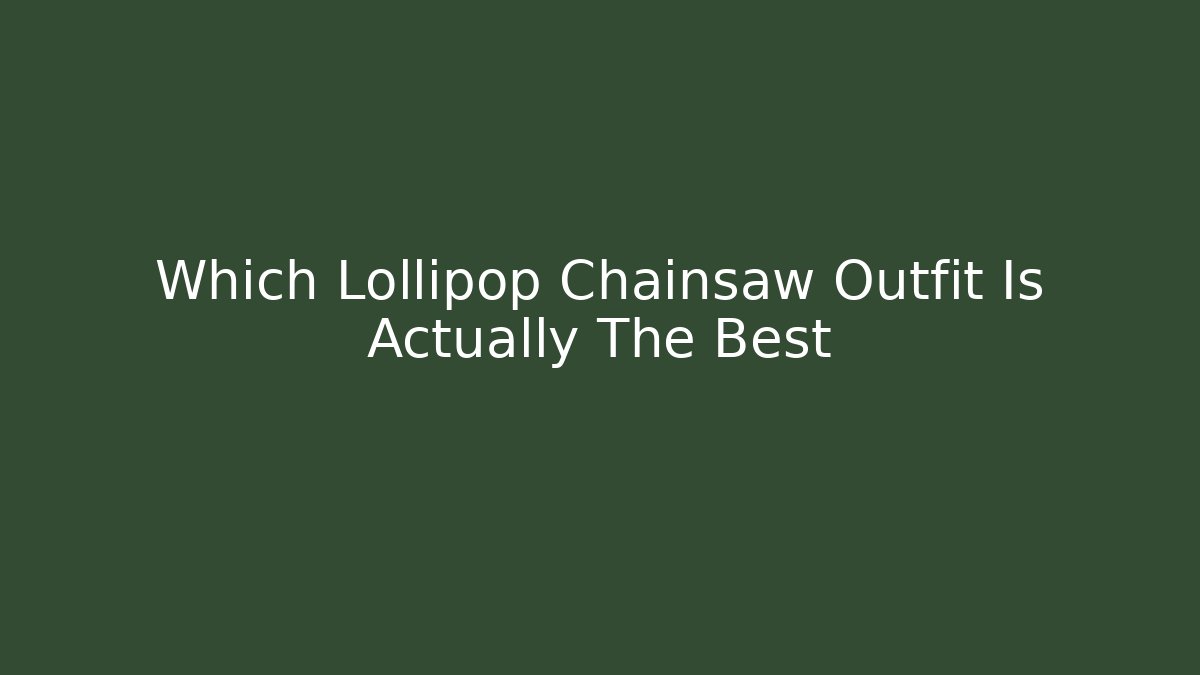 Which Lollipop Chainsaw Outfit Is Actually The Best