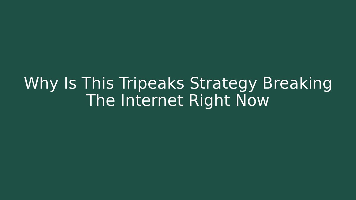 Why Is This Tripeaks Strategy Breaking The Internet Right Now - Buddy Program