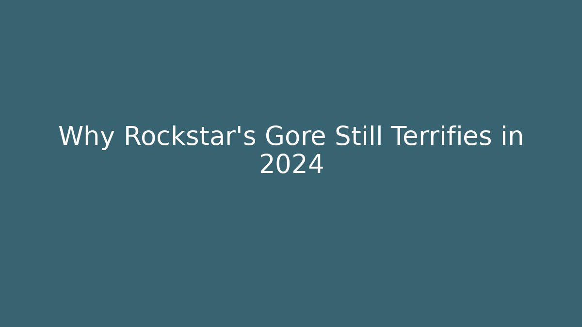 Why Rockstar's Gore Still Terrifies in 2024