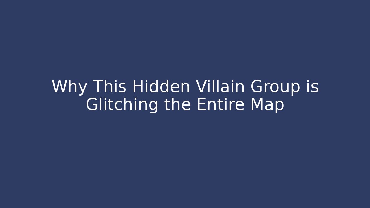 Why This Hidden Villain Group is Glitching the Entire Map - Buddy Program