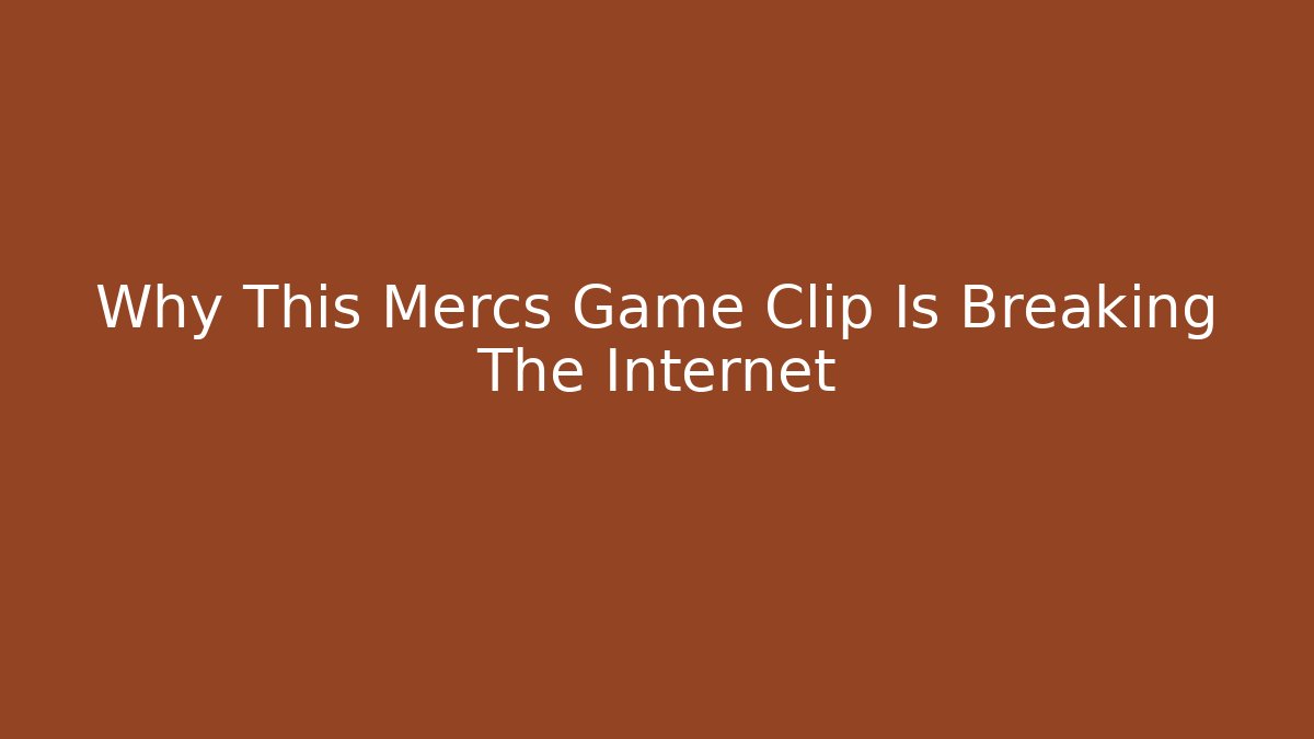 Why This Mercs Game Clip Is Breaking The Internet