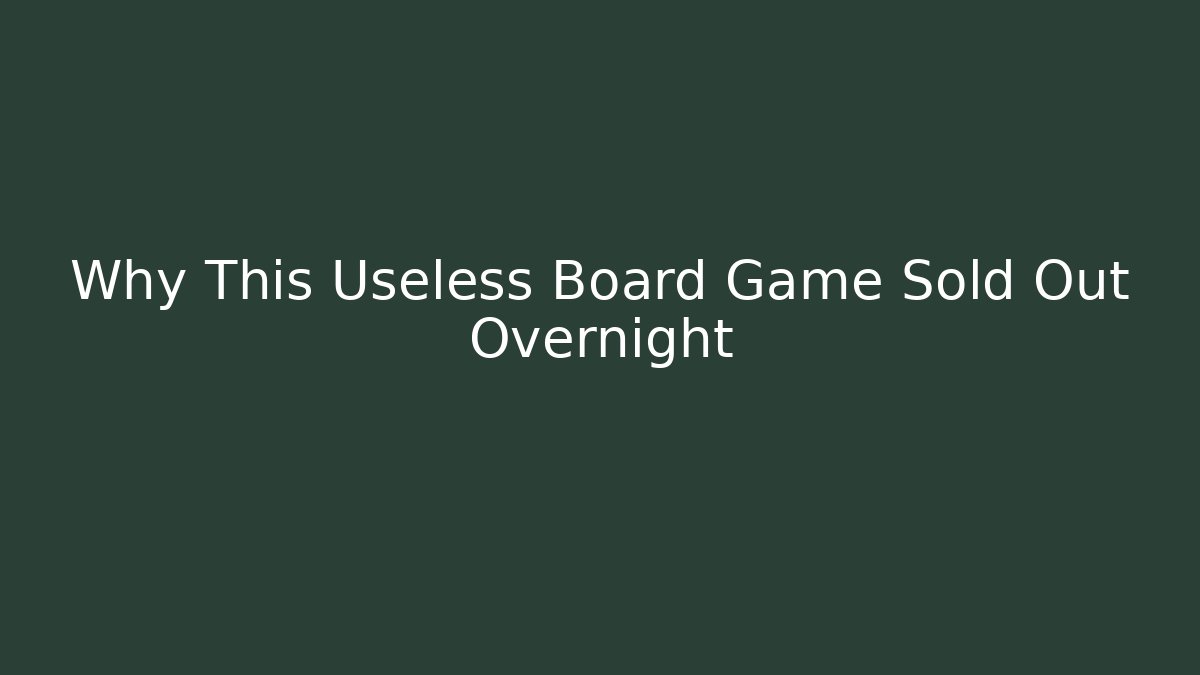 Why This Useless Board Game Sold Out Overnight - Buddy Program