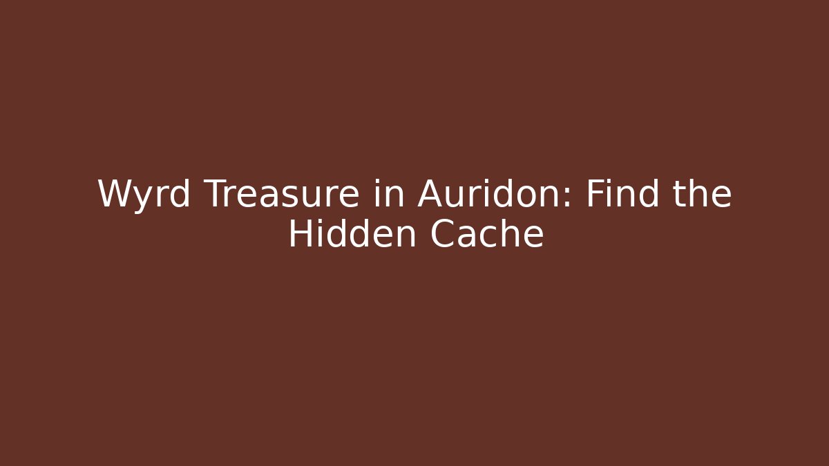 Wyrd Treasure in Auridon: Find the Hidden Cache - Buddy Program