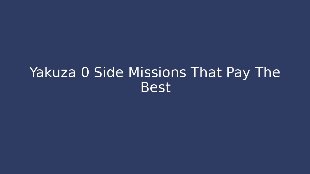 Yakuza 0 Side Missions That Pay The Best - Buddy Program