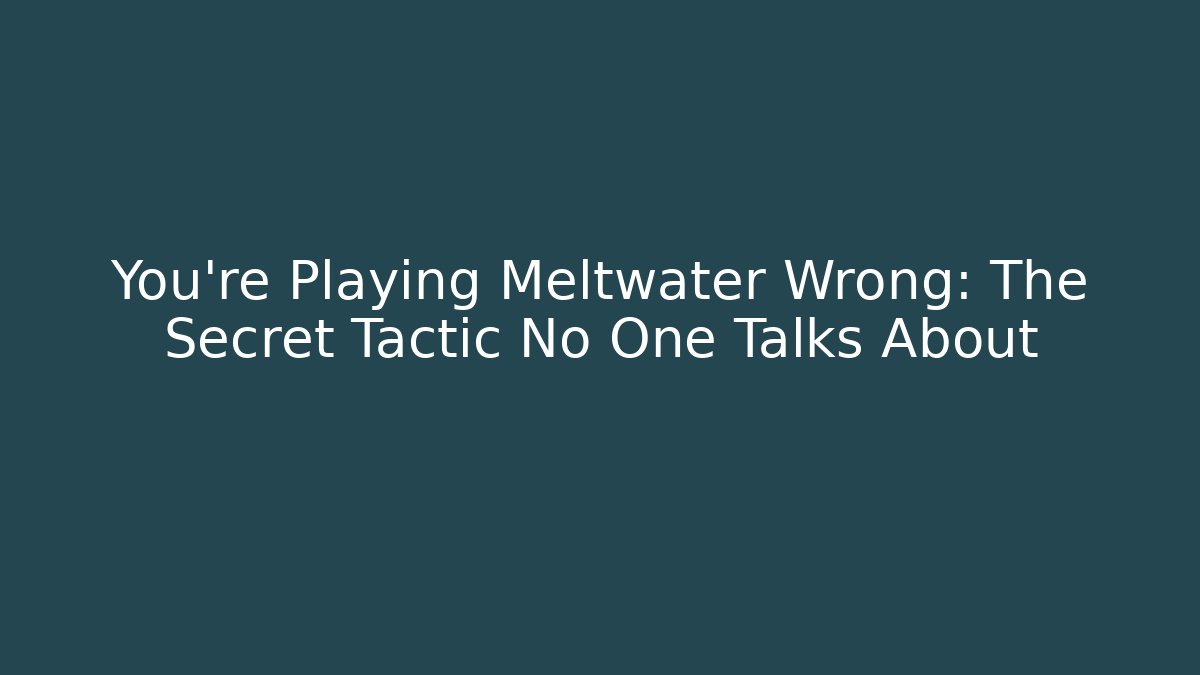 You’re Playing Meltwater Wrong: The Secret Tactic No One Talks About - Buddy Program