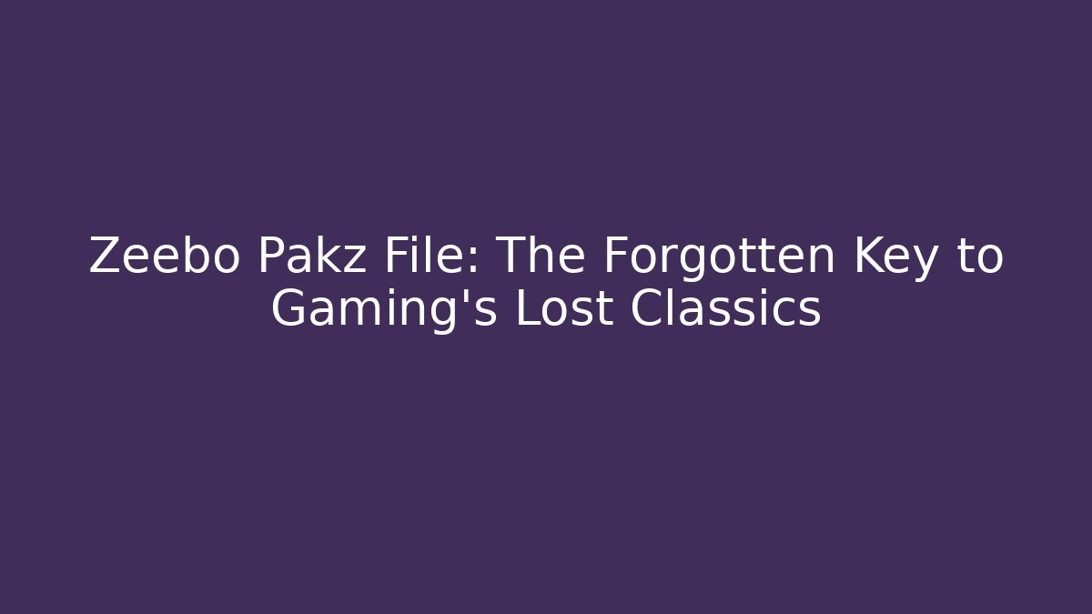 Zeebo Pakz File: The Forgotten Key to Gaming's Lost Classics
