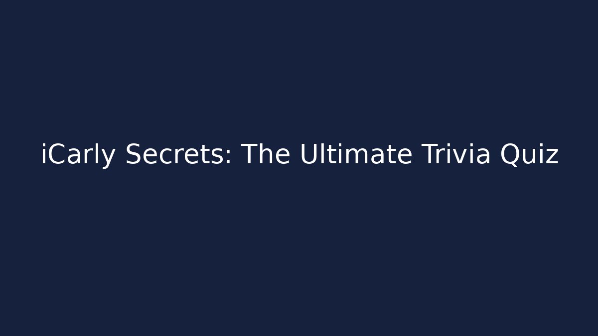 iCarly Secrets: The Ultimate Trivia Quiz - Buddy Program